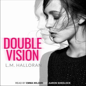 Double Vision, L.M. Halloran