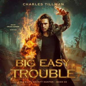 Big Easy Trouble, Charles Tillman