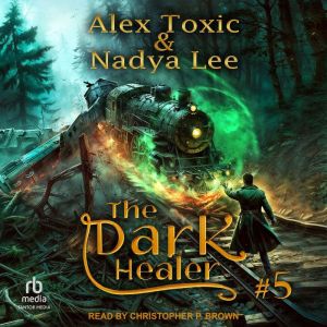 The Dark Healer: Book 5