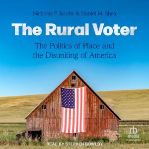 The Rural Voter, Nicholas Jacobs