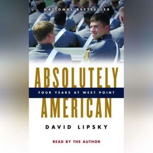 Absolutely American, David Lipsky