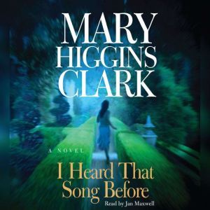 I Heard That Song Before, Mary Higgins Clark