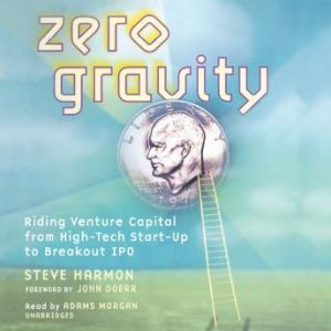 Zero Gravity, Steve Harmon