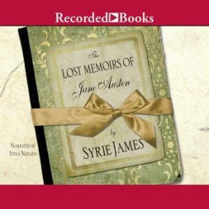 The Lost Memoirs of Jane Austen, Syrie James