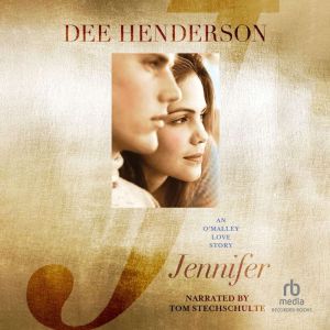 Jennifer, Dee Henderson