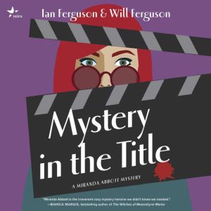 Mystery in the Title, Will Ferguson