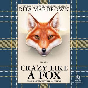 Crazy Like a Fox, Rita Mae Brown