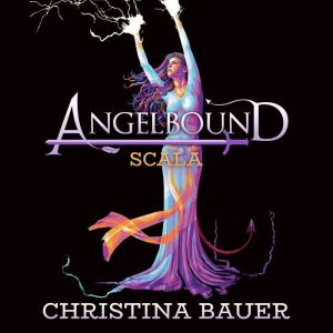 Scala Angelbound Origins, 2, Christina Bauer