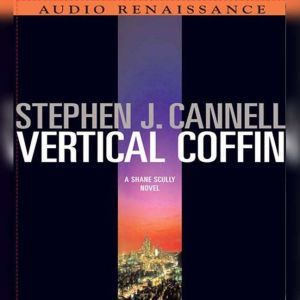 Vertical Coffin, Stephen J. Cannell