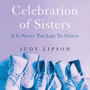 Celebration of Sisters, Judy Lipson