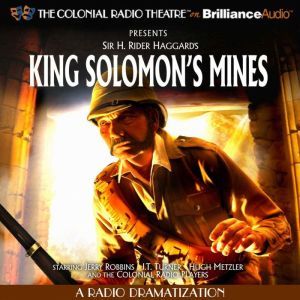 King Solomons Mines, Sir H. Robert Haggard