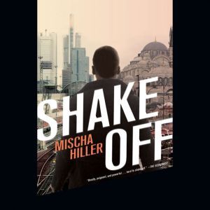 Shake Off, Mischa Hiller