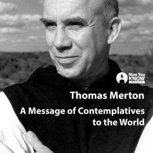 A Message of Contemplatives to the World