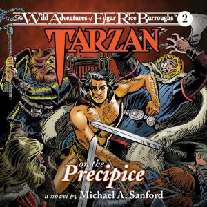 Tarzan on the Precipice, Michael A. Sanford
