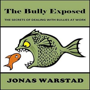 The Bully Exposed, Jonas Warstad