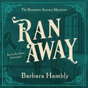 Ran Away, Barbara Hambly