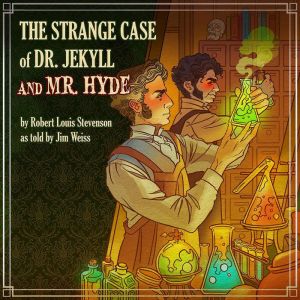 The Strange Case of Dr Jekyll and Mr. Hyde
