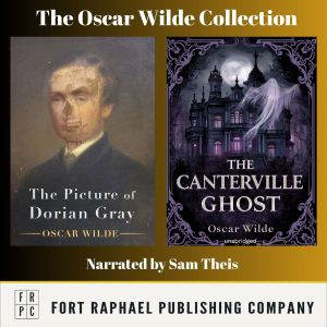 The Oscar Wilde Collection  Two Comp..., Oscar Wilde
