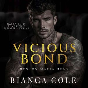 Vicious Bonds: A Dark Brother's Best Friend Mafia Romance