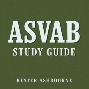 ASVAB Study Guide: Elevate your ASVAB Study Guide with dynamic audio lessons crafted for peak test success!