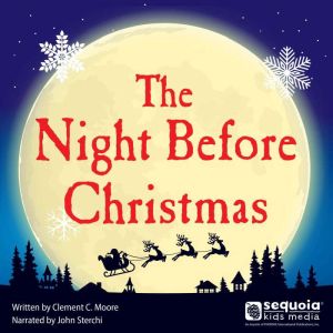 The Night Before Christmas, Clement C. Moore