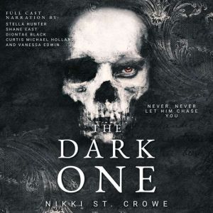 The Dark One, Nikki St. Crowe
