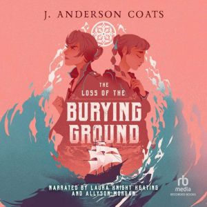 The Loss of the Burying Ground