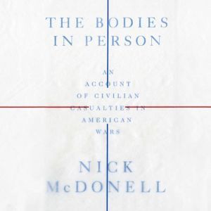 The Bodies in Person, Nick McDonell