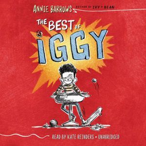 The Best of Iggy, Annie Barrows