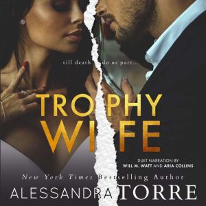Trophy Wife, Alessandra Torre