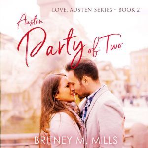 Austen, Party of Two, Britney M. Mills