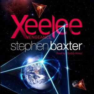 Xeelee Vengeance, Stephen Baxter