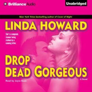 Drop Dead Gorgeous, Linda Howard