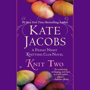Knit Two, Kate Jacobs