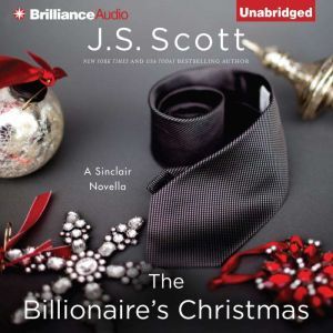The Billionaires Christmas, J. S. Scott