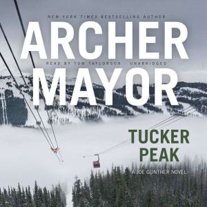 Tucker Peak, Archer Mayor