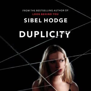 Duplicity, Sibel Hodge