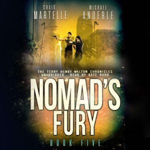 Nomads Fury, Craig Martelle