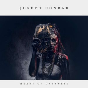 Heart of Darkness, Joseph Conrad