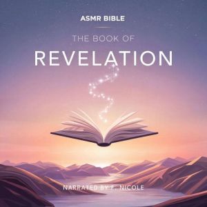The Book of Revelation ASMR, The Bible