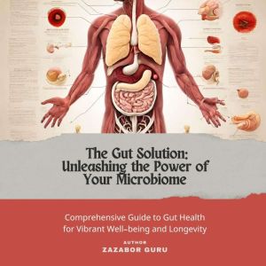 The Gut solution Unleashing the Powe..., Zazabor Guru