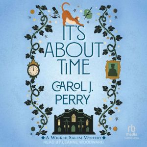 Its About Time, Carol J. Perry