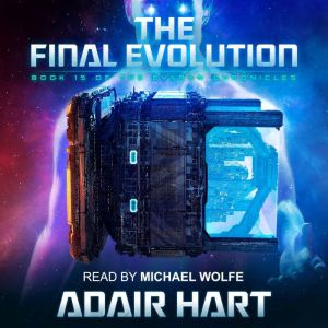 The Final Evolution, Adair Hart