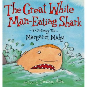 The Great White ManEating Shark, Margaret Mahy