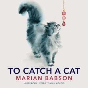To Catch a Cat, Marian Babson