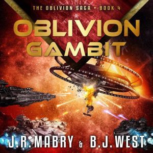 Oblivion Gambit, J.R. Mabry  B.J. West