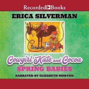 Cowgirl Kate and Cocoa, Erica Silverman