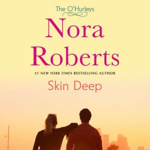 Skin Deep, Nora Roberts