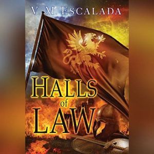 Halls of Law, V.M. Escalada