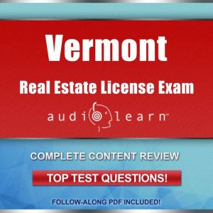 Vermont Real Estate License Exam Audi..., AudioLearn Content Team